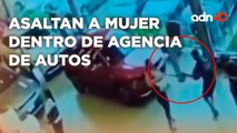 Ya no estamos seguros en ningun lado. Asaltan a mujer dentro de agencia de autos