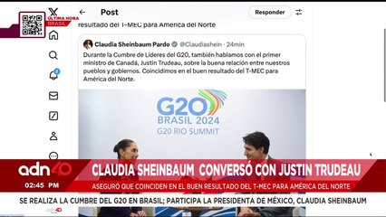 🚨¡Última Hora! Claudia Sheinbaum se reúne con Justin Trudeau durante el G20 en Brasil