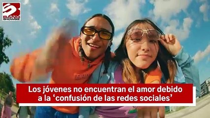 Los jóvenes no encuentran el amor debido a la 'confusión de las redes sociales'