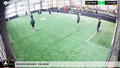 Faute de Sofiane B - The House