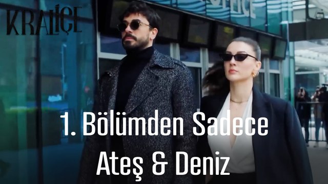 1. Bölümden Tüm Ateş & Deniz Sahneleri