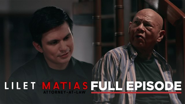 Lilet Matias, Attorney-At-Law: Justice is in Renan’s hands! (Full Episode 188) November 19, 2024
