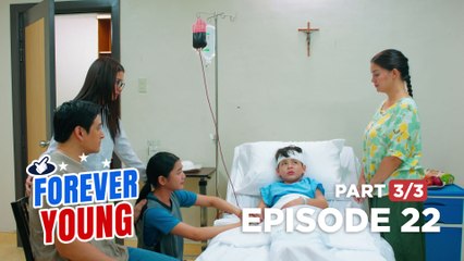 Forever Young: Mamang Paslit is finally awake! (Episode 22 - Part 3/3)
