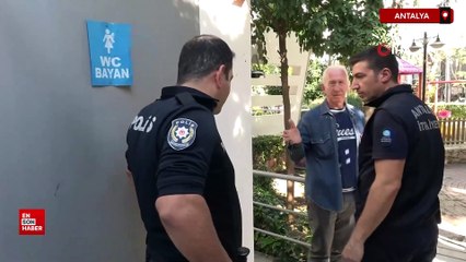 Antalya'da tuvalette çığlıklarıyla polisi alarma geçirdi
