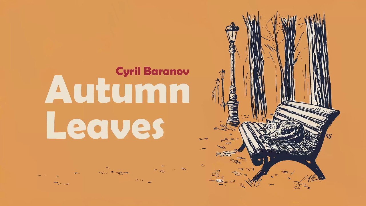 Cyril Baranov - Autumn Leaves