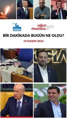 Bir dakikada bugün ne oldu?
