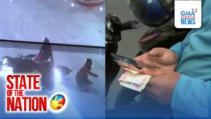 State of the Nation: (Part 1) LOOK: Aksidente sa motorsiklo; Tamang sukli; Atbp.