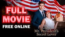 Heart Of Power Mr. President's Secret Lover Full Short Drama Full HD