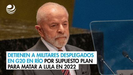 Detienen a militares desplegados en G20 en Río por supuesto plan para matar a Lula en 2022