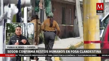 Encuentran al menos 4 cuerpos en fosa clandestina de Puebla