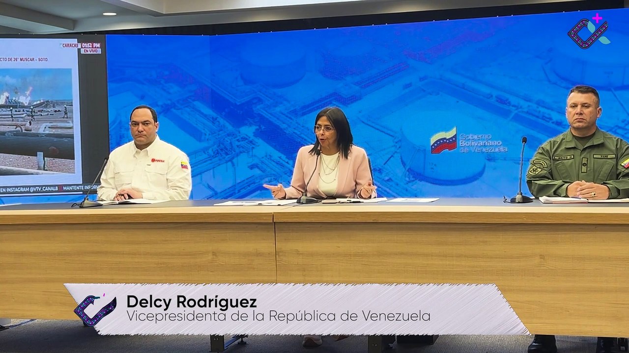 La Presidenta Ejecutiva de la Republica Bolivariana de Venezuela denuncia ataques a petroleras y gasíferas, con el fin de afectar la distribución de combustible, gas y diésel