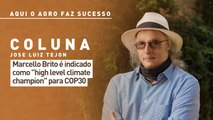 Aqui o agro faz sucesso: Marcello Brito é indicado como 