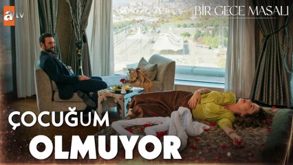 ''Aşkım belki bir çocuk tuttururuz, gel'' - Bir Gece Masalı 12. Bölüm