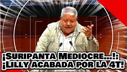 ¡suripanta Mediocre…! ¡Lilly es acabada brutalmente por Manuel Huerta por venderse a los gringos!