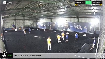 Faute de Amir E - Super Team