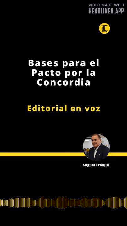 Editorial | Bases para el Pacto por la Concordia