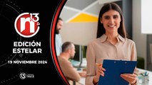 19 Noviembre 2024 | Edición Estelar - Trece Noticias