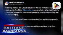 PBBM, nagpaabot ng suporta sa ika-1000 araw simula nang sumiklab ang kaguluhan sa Ukraine