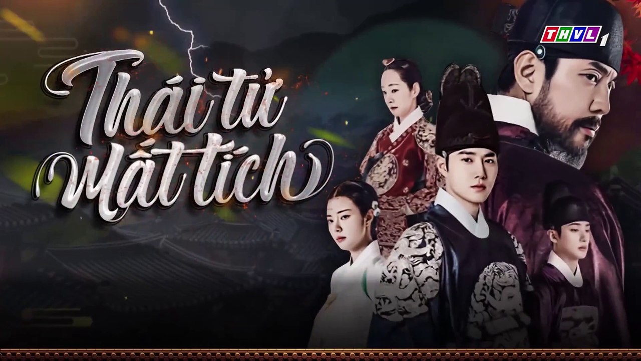 THÁI TỬ MẤT TÍCH TẬP 17-18-19-20 - PHIM HÀN QUỐC LỒNG TIẾNG - THẾ TỬ BIẾN MẤT RỒI