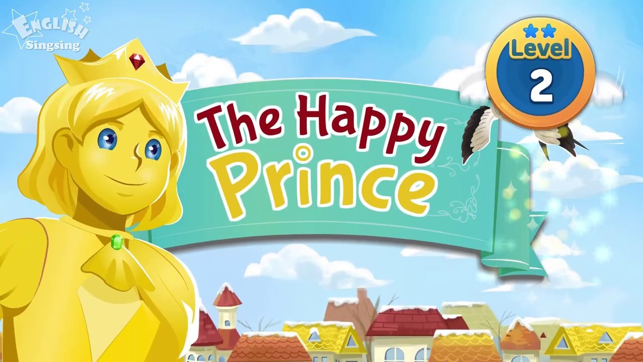 The Happy Prince - Fairy tale - English Stories - English Singsing (720p, h264)