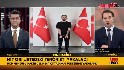 MİT'ten operasyon: MKP üyesi Kadir Çelik yakalandı