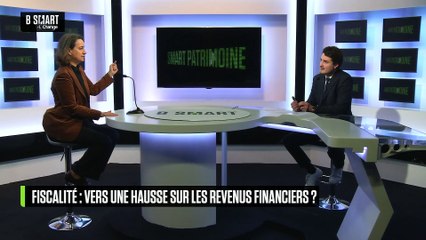 SMART PATRIMOINE - Faut-il craindre une hausse de la fiscalité sur les revenus financiers ?