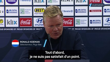 Koeman : "On devait gagner mais la Bosnie méritait un point"