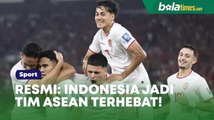 Resmi Indonesia Jadi Tim ASEAN Terhebat, Lampaui Vietnam dan Thailand