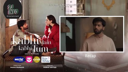 Kabhi Main Kabhi Tum - Episode 17 | Fahad Mustafa & Hania Aamir | SJ Info Entertainment