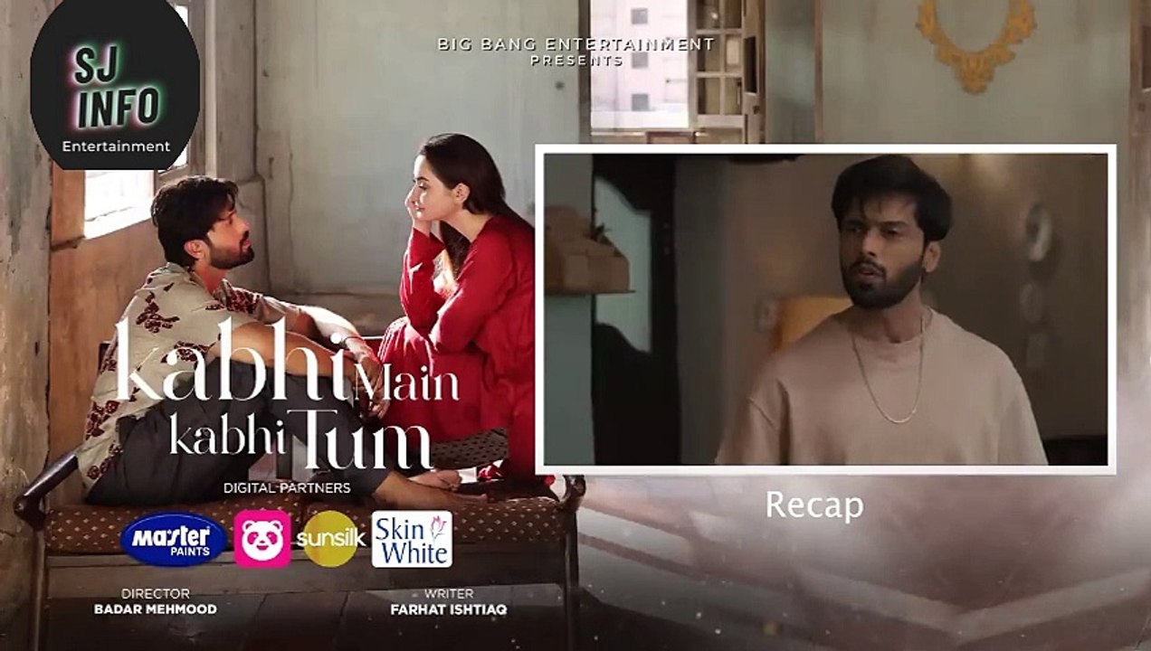 Kabhi Main Kabhi Tum - Episode 17 | Fahad Mustafa & Hania Aamir | SJ Info Entertainment