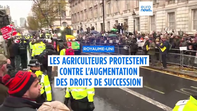 Des milliers d'agriculteurs britanniques protestent contre la hausse des droits de succession