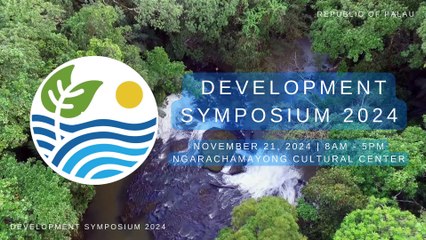Palau Development Symposium 2024 | Shaping Growth and Unlocking Prosperity