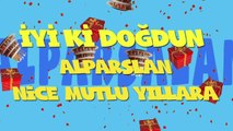 İyi ki doğdun ALPARSLAN - İsme Özel Ankara Havası Doğum Günü Şarkısı (FULL VERSİYON) (REKLAMSIZ)