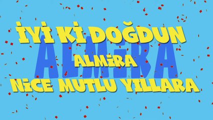 İyi ki doğdun ALMİRA - İsme Özel Ankara Havası Doğum Günü Şarkısı (FULL VERSİYON) (REKLAMSIZ)