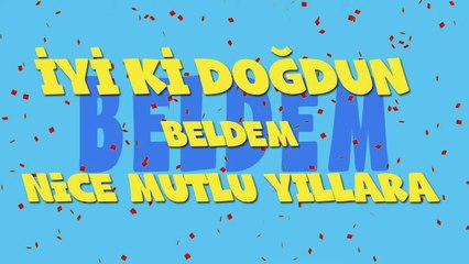 İyi ki doğdun BELDEM - İsme Özel Ankara Havası Doğum Günü Şarkısı (FULL VERSİYON) (REKLAMSIZ)