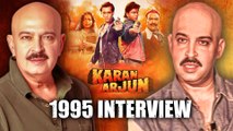Rakesh Roshan's Unseen-Exclusive Karan Arjun (1995) Interview | Salman Khan | Shah Rukh Khan | Rakhee