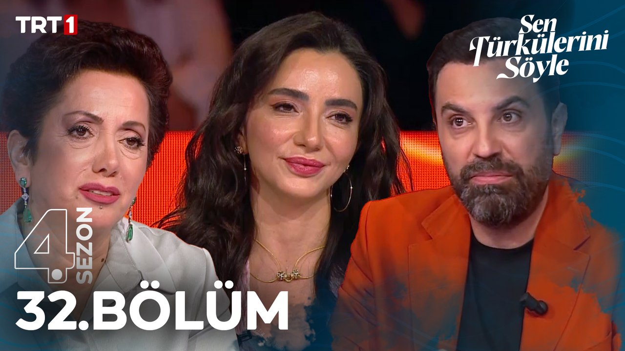 Sen Türkülerini Söyle 32. Bölüm
