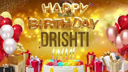 DRiSHTi - Happy Birthday Drishti