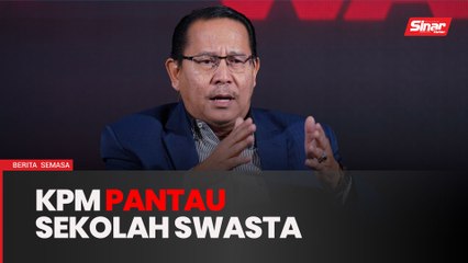 Sekolah swasta dipantau agar patuhi aspirasi negara