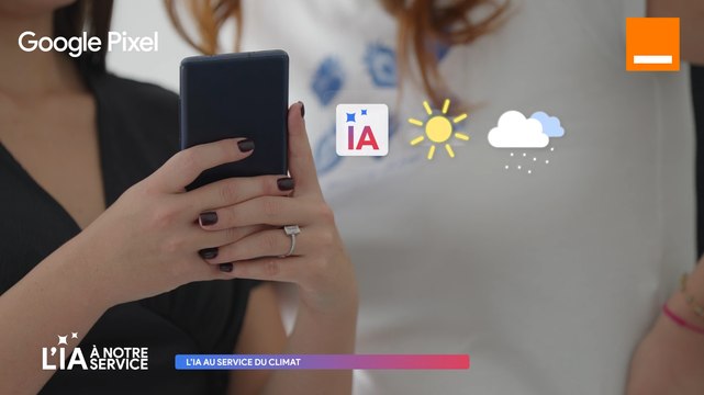 L'IA au service du climat - Orange x Google x M6