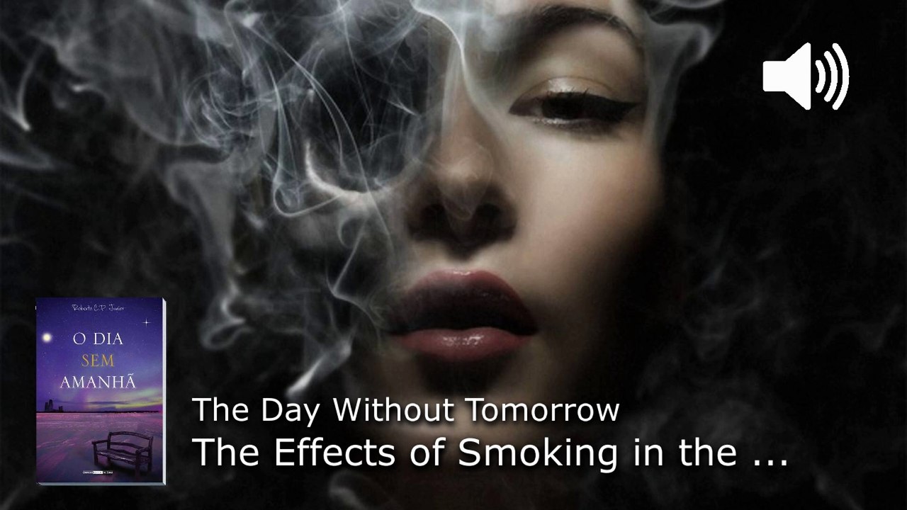 WP22. The Effects of Smoking in the Human Soul