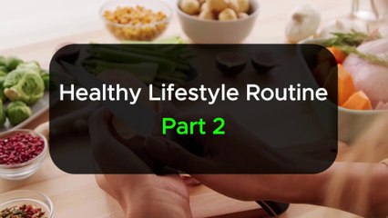 Motivational - Healthy Lifestyle Routine Part 2