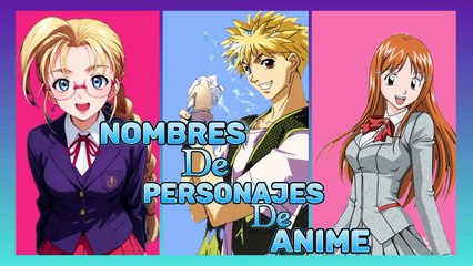 NOMBRES PERSONAJES DE ANIME