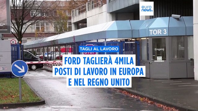 Ford taglierà 4mila posti di lavoro in Europa entro il 2027, pesa debole domanda mercato elettrico