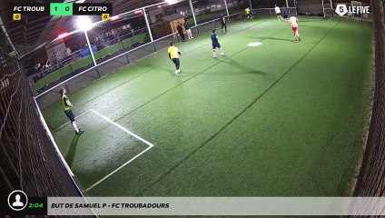 But de Samuel P - FC Troubadours