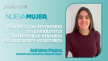 El liderazgo femenino en la industria alimentaria impulsa el futuro de las OPCIONES VEGETALES