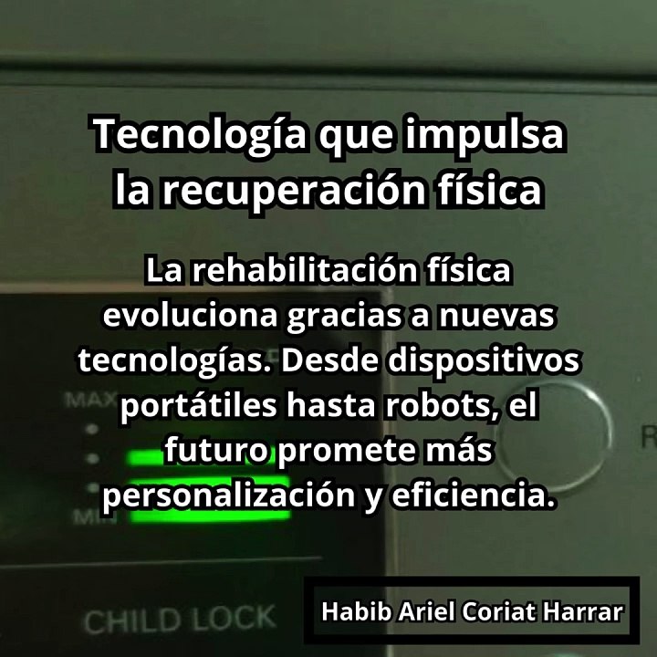 |HABIB ARIEL CORIAT HARRAR | TECNOLOGÍA QUE IMPULSA LA RECUPERACIÓN FÍSICA (PARTE 1) (@HABIBARIELC)