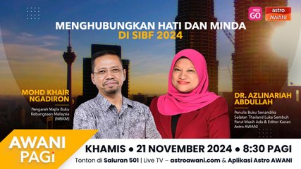 AWANI Pagi: Menghubungkan hati dan minda di SIBF 2024