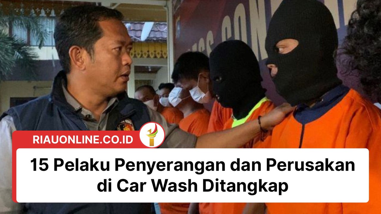 15 Pelaku Penyerangan dan Perusakan di Car Wash Ditangkap