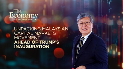 The Economy: A closer look on the impact of Trump 2.0 on Malaysian capital markets